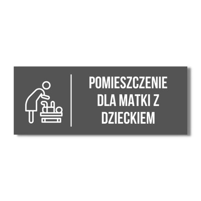 TABLICZKA POMIESZCZENIE DLA MATKI Z DZIECKIEM PIKTOGRAM NAPIS 20X10 GRAFIT