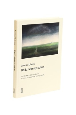 Bądź wierny sobie Libera