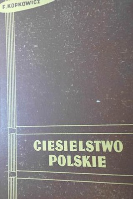 Ciesielstwo Polskie - Franciszek Kopkowicz