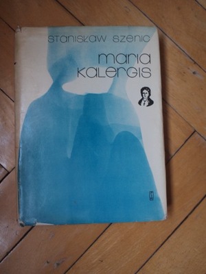 MARIA KALERGIS. STANISŁAW SZENIC