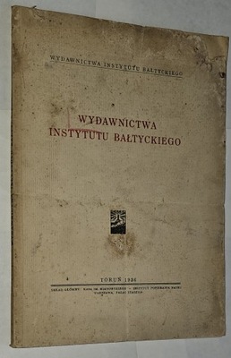 WYDAWNICTWA INSTYTUTU BAŁTYCKIEGO, 1936