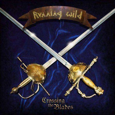 Running Wild "Crossing The Blades"