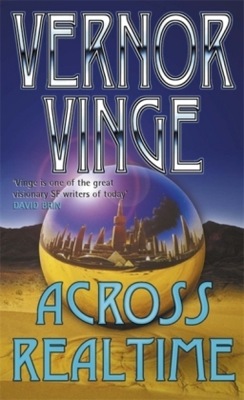 Across Realtime (1994) Vernor Vinge