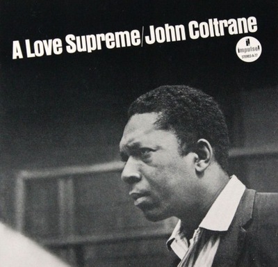 JOHN COLTRANE: A LOVE SUPREME (DIGIPACK) (CD)