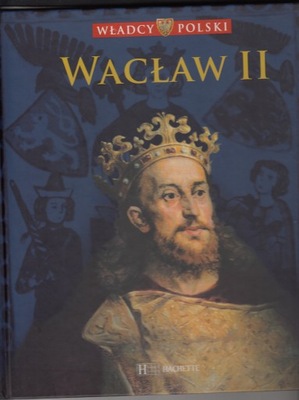 Wacław II * Władcy Polski nr.20