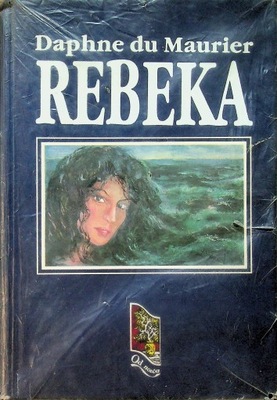 Daphne du Maurier - Rebeka