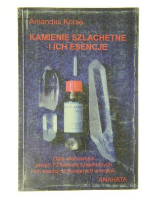KAMIENIE SZLACHETNE I ICH ESENCJE KORSE