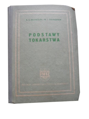 Podstawy tokarstwa B.E. Brusztejn