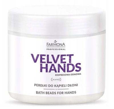 Farmona Velvet Hands perełki do kąpieli dłoni 380g