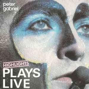 CD PETER GABRIEL - Plays Live – Highlights