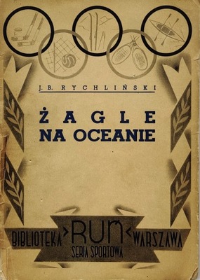 Żagle na oceanie J. B. Rychliński