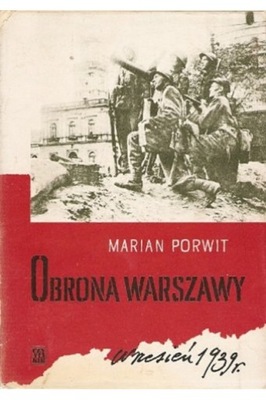 Marian Porwit - Obrona Warszawy