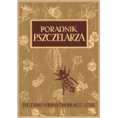 Książka - Poradnik pszczelarza