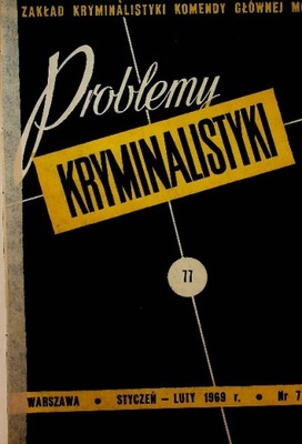 Problemy kryminalistyki Nr 77 do 82 69