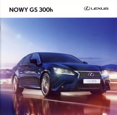 Lexus GS 300h prospekt 2013 polski