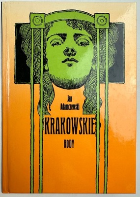 Krakowskie Rody Jan Adamczewski