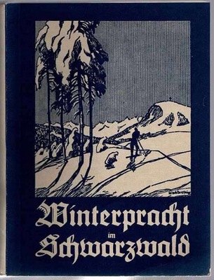 Roegner O.: Winterpracht im Schwarzwald 1928