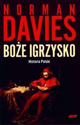 Boże igrzysko historia Polski