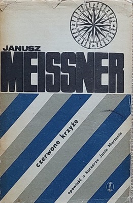 Janusz Meissner - Czerwone krzyże