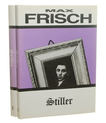 Stiller T. I-II Max Frisch (Dzieła zebrane) (1994)