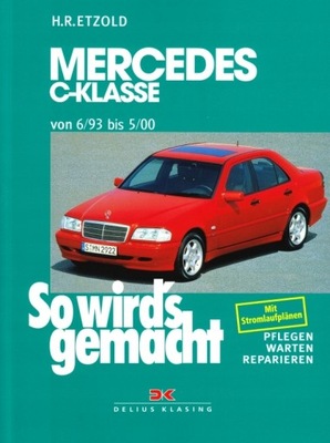 MERCEDES C W202 GASOLINA (1993-2000) PORADNIK MANUAL REPARACIÓN J.NIEM. 24H  