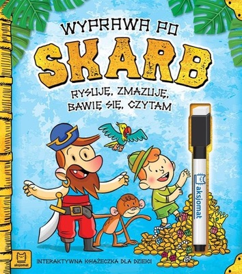 Wyprawa po skarb. Rysuję, zmazuję, bawię się..