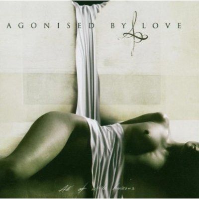 AGONISED BY LOVE: ALL OF WHITE HORIZONS [CD]