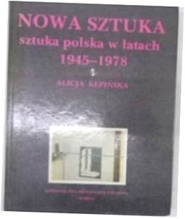 Nowa sztuka polska w latach 1945-1978 -