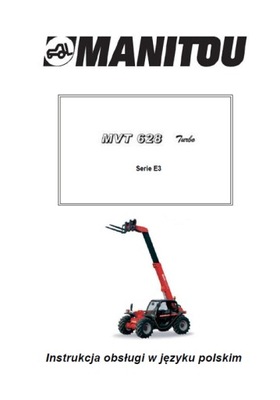 MANITOU MVT 628 T SERIE E3 - ИНСТРУКЦИЯ ОБСЛУЖИВАНИЯ PL фото