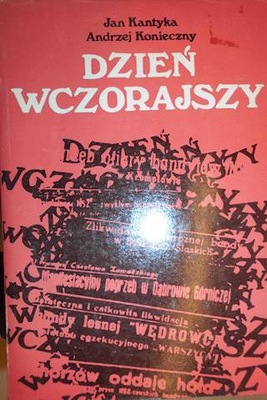 Dzień wczorajszy - J Kantyka