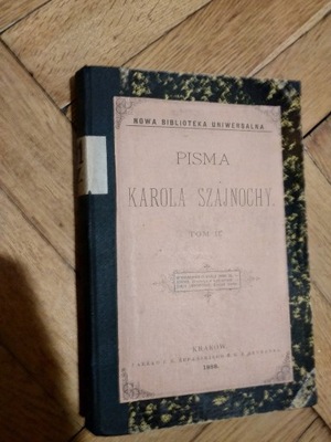 Pisma - Karol Szajnocha 1888