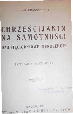 Chrześcijanin na samotności - O Jan Crasset T .J