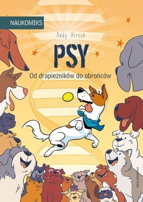 PSY - OD DRAPIEŻNIKÓW DO OBROŃCÓW ANDY HIRSCH, ANDY HIRSCH