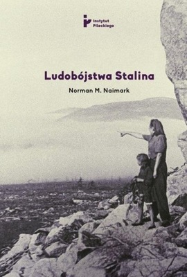 LUDOBÓJSTWA STALINA, NORMAN M. NAIMARK