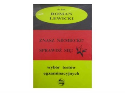 Znasz niemiecki? Sprawdź się Wybór testów egzamina