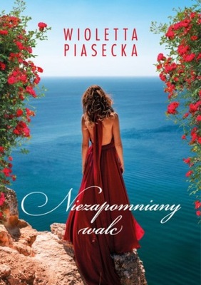 Wioletta Piasecka - Niezapomniany walc