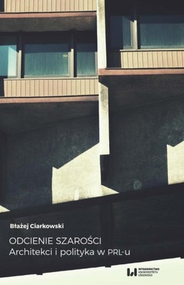 Odcienie szarości - Błażej Ciarkowski | Ebook