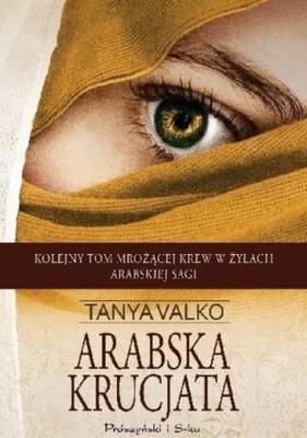 Tanya Valko - Arabska krucjata