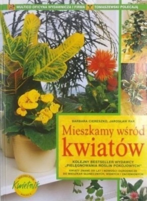 Mieszkamy wśród kwiatów