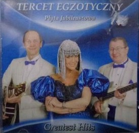 BD Audio Greatest hits płyta jubileuszowa Tercet Egzotyczny