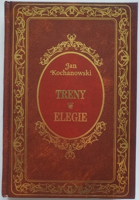 Treny. Elegie - Jan Kochanowski (złocona oprawa)