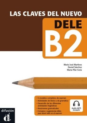 LAS CLAVES DEL NUEVO DELE B2, PRACA ZBIOROWA