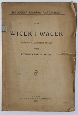 Wicek i wacek komedya w czterech aktach