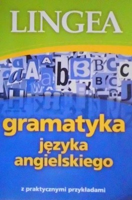 Gramatyka języka angielskiego z praktycznymi przyk