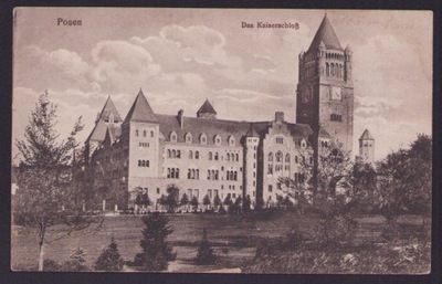 Poznań Zamek Cesarski - Posen Kaiserschloss