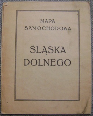 MAPA SAMOCHODOWA ŚLĄSKA DOLNEGO -wyd.1945