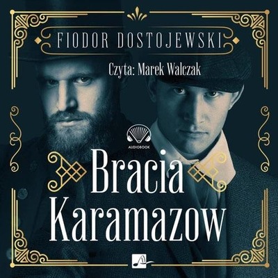 Bracia Karamazow Audiobook