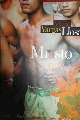 Miasto i psy - Mario Vargas Llosa