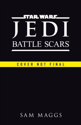 Star Wars Jedi: Battle Scars Sam Maggs