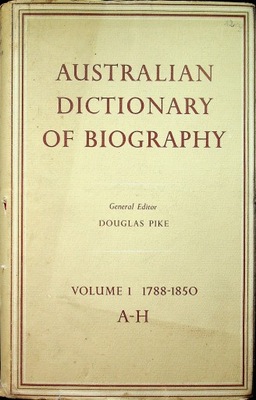 Australian Dictionary of Biography Vol 1